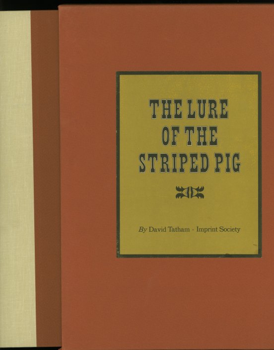 Tatham, David - The Lure of the Striped Pig: The Illustration of