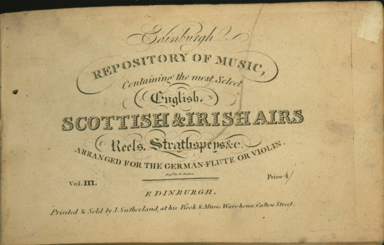 Scottish And Irish Songs - Edinburgh Repository Of Music, Containing The Most Select English... - (4720)