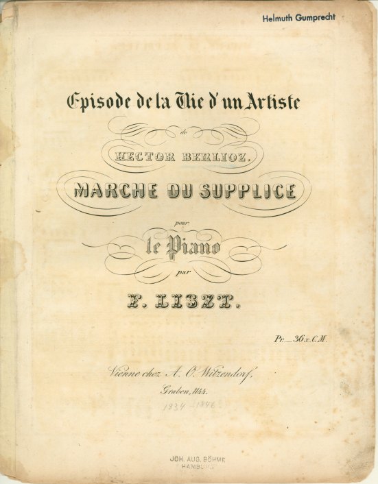 Liszt, Franz - Episode de la vie d'un Artiste. Hector Berlioz. March au