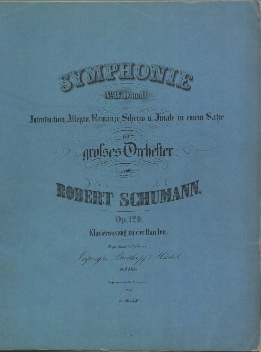 Schumann, Robert - Symphony No. 4, Op. 120, arranged, "Symphonie No.