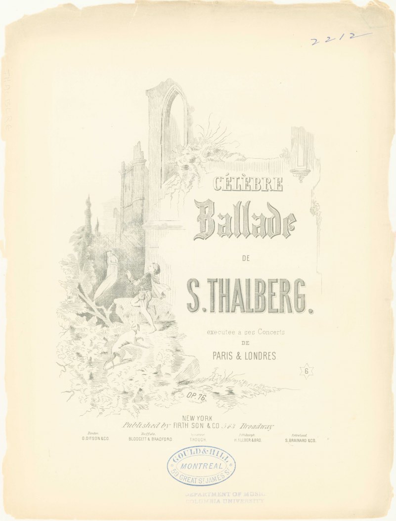 Thalberg, Sigismond - Célèbre Ballade de S. Thalberg executee a ses