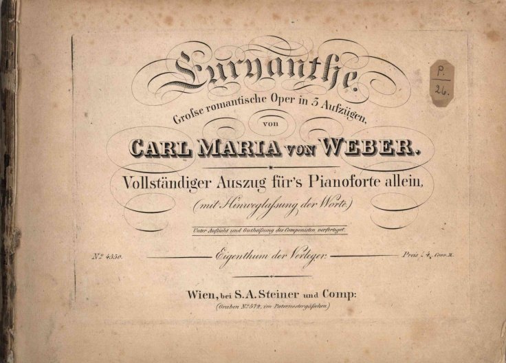 Weber, Carl Maria von - Euryanthe. Grosse romantische Oper in 3