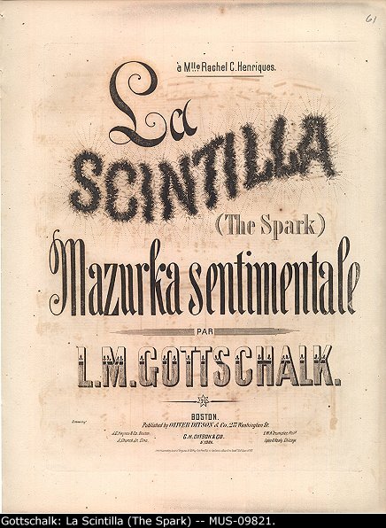 Gottschalk, Louis Moreau - La Scintilla, Op. 20/21 (Doyle D-49), "La