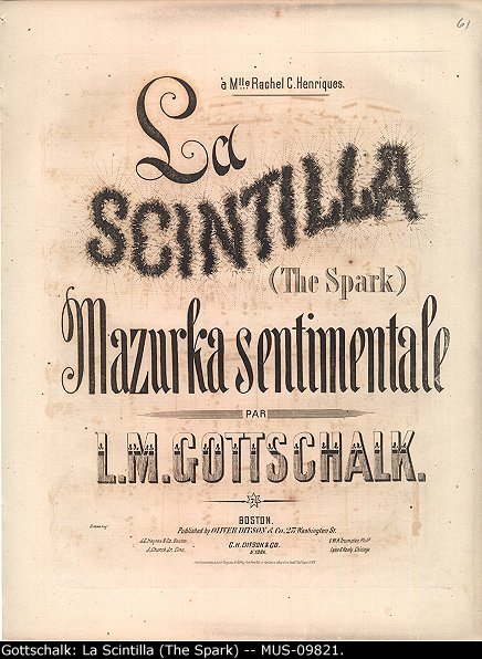 Gottschalk, Louis Moreau - La Scintilla, Op. 20/21 (Doyle D-49), "La