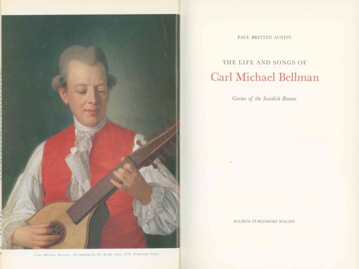BELLMAN BIOGRAPHY - Austin, Paul Britten - The Life and Songs of Carl