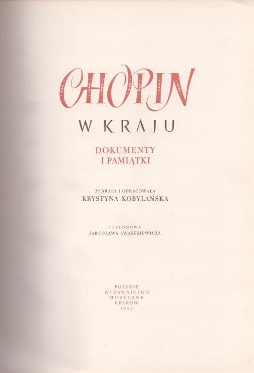 CHOPIN - AN IMPORTANT BOOK - Kobylanska, Krystyna - Chopin Wkraju