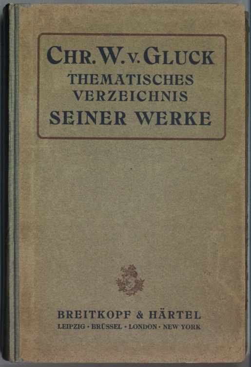 Wotquenne, Alfred - Thematische Verzeichnis der Werke von Chr. W. v.