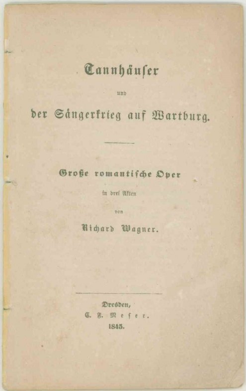 Wagner, Richard - Tannhäuser und der Sängerkrieg auf Wartburg. Große