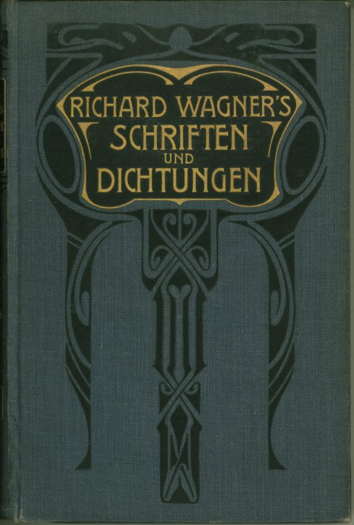 Wagner, Richard - Sämtliche Schriften und Dichtungen