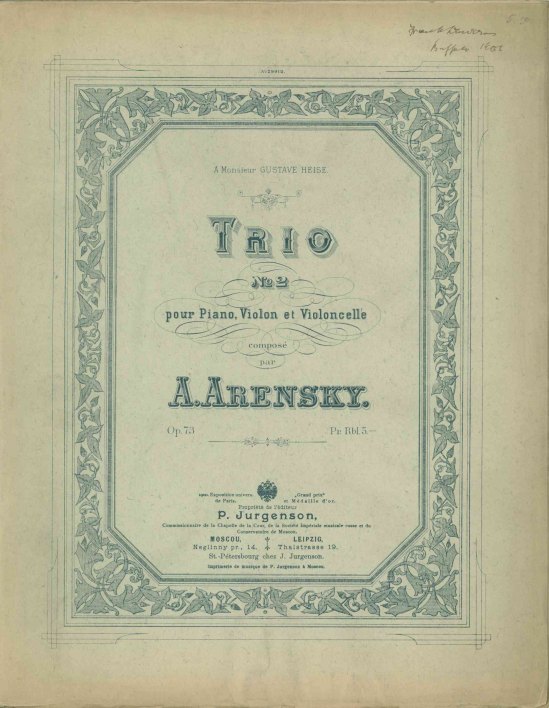 Arensky, Anton - Trio, No. 2, pour Piano, Violon et Violoncelle. Op. 73.