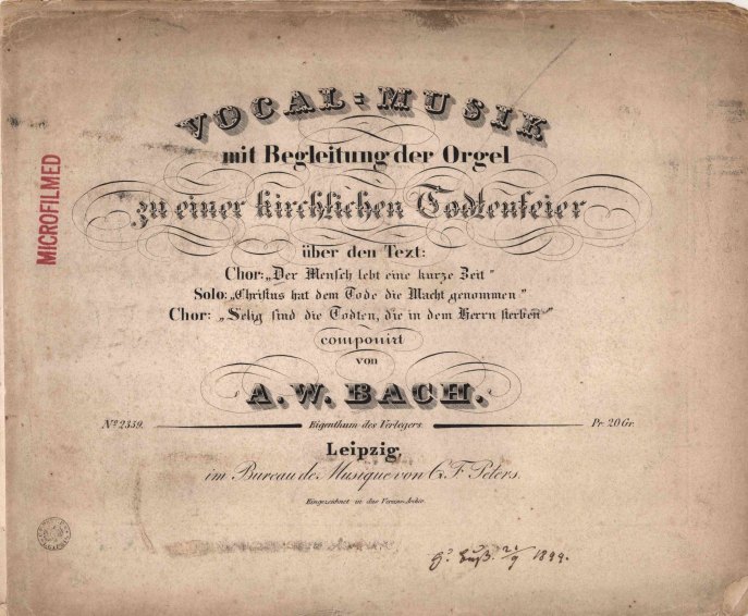 Bach, August Wilhelm - Vocal-Musik mit Begleitung der Orgel zu einer