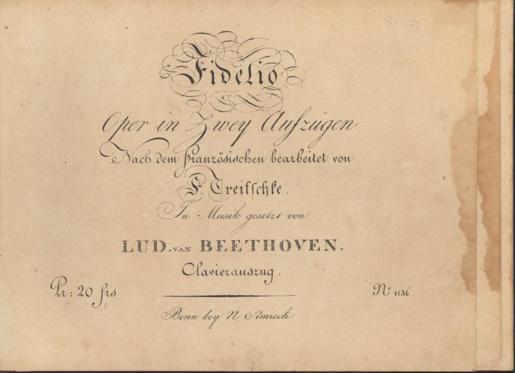 Beethoven, Ludwig van - Fidelio, Op. 72, "Fidelio, Oper in Zwey