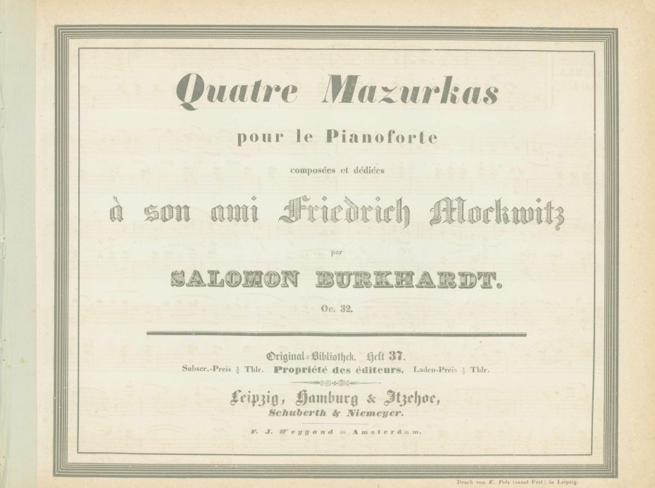 Burkhardt, Salomon - Quatre Mazurkas pour le Pianoforte. Op. 32.