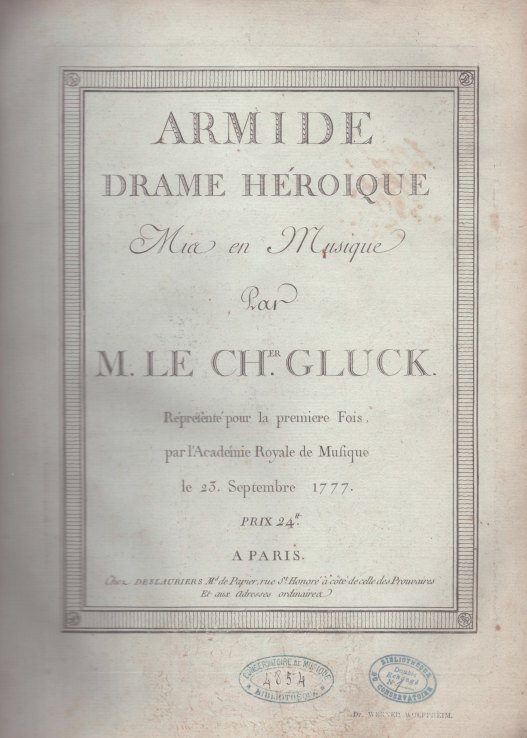 Gluck, Christoph Willibald - Armide. Drame Héroique. [Full orchestral