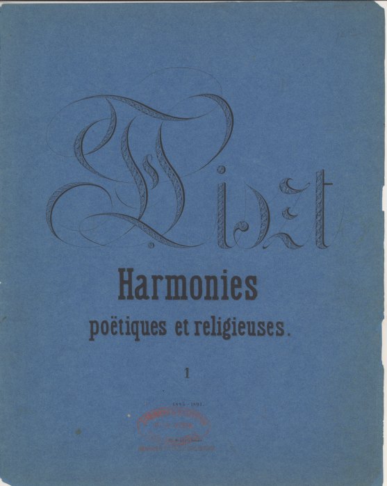 Liszt, Franz - Harmonies poetiques et relgieuses pour le Piano, Liv. I,