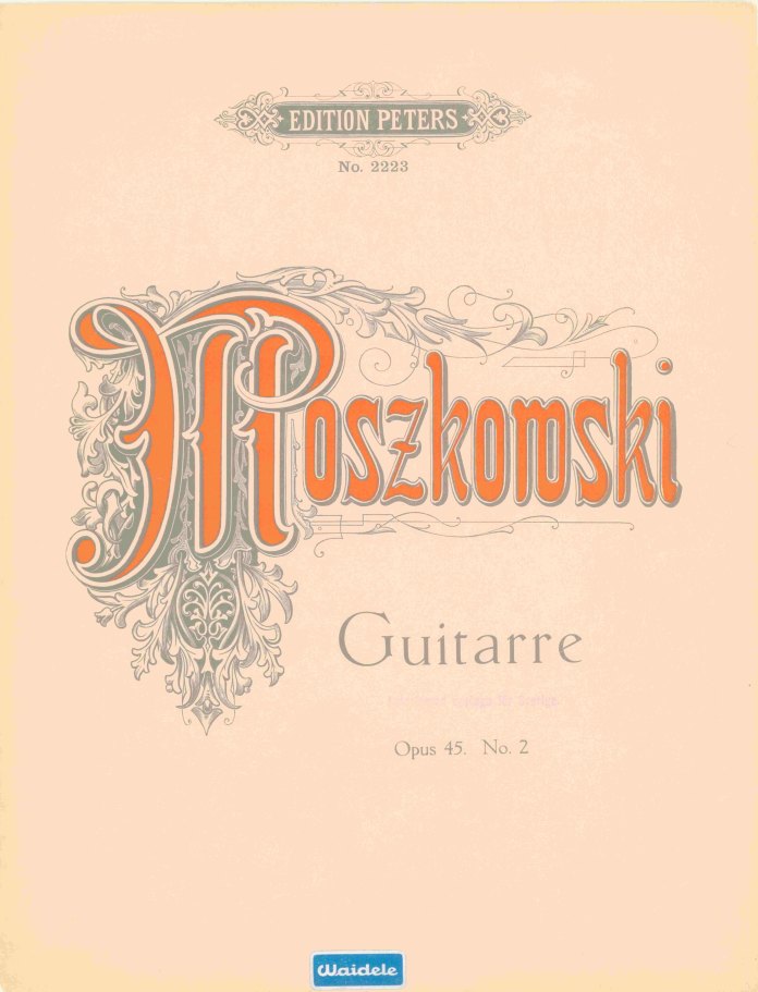 Moszkowski, Moritz - Guitarre, pour Piano. Op. 45, no. 2.