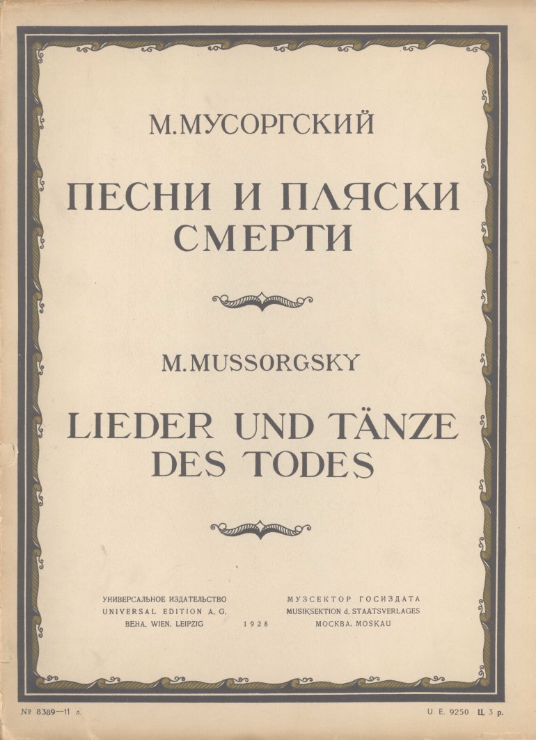 Mussorgsky, Modeste - Lieder und Tänze. Für 1 Singstimme und Klavier.