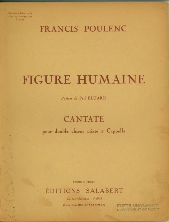 Poulenc, Francis - Figure Humaine; Poèmes de Paul Eluard. Cantates