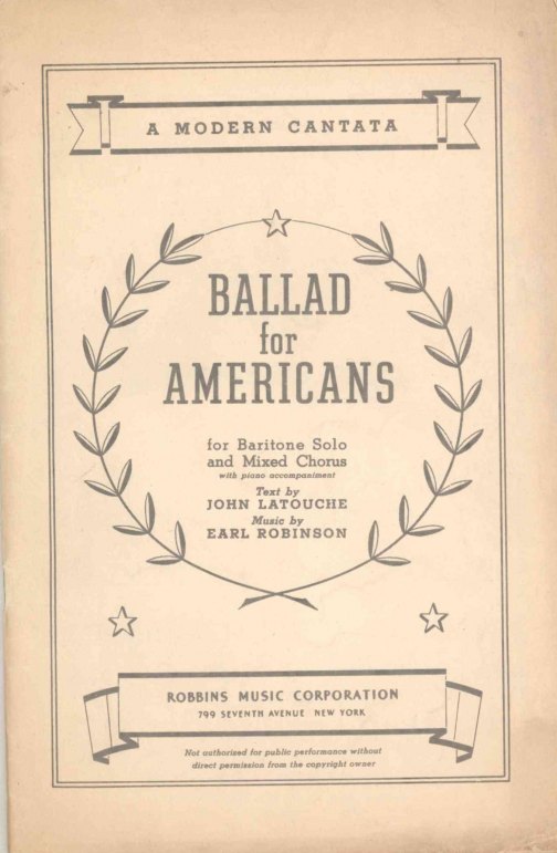 Robinson, Earl - A Modern Cantata: Ballad for Americans for Baritone