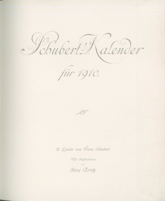Schubert, Franz - Schubert-Kalender für 1910. 12 Lieder von Franz