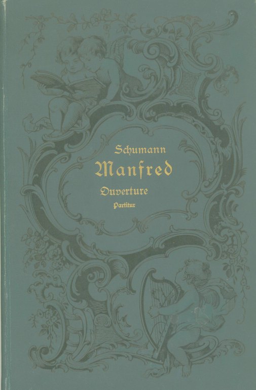 Schumann, Robert - Ouverture für grosses Orchester zu Manfred. Op. 115.