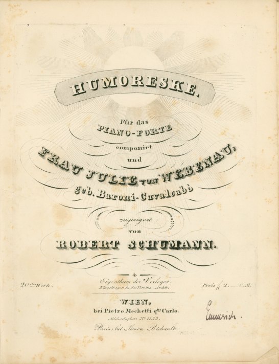 Schumann, Robert - Humoreske, Op. 20, "Humoreske für das Piano-forte,