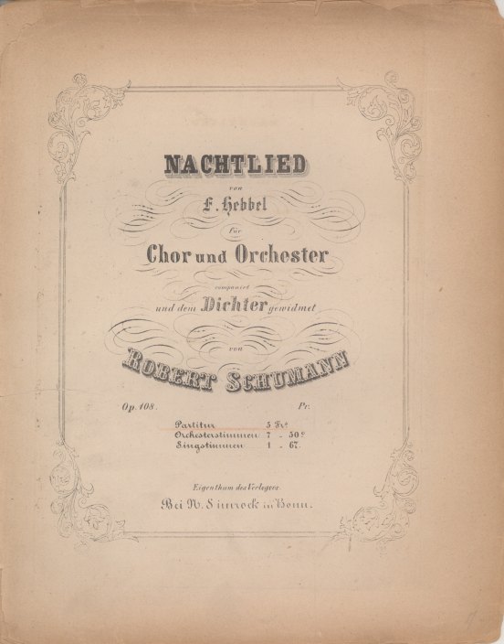 Schumann, Robert - Nachtlied von F. Hebel für Chor und Orchester, op.