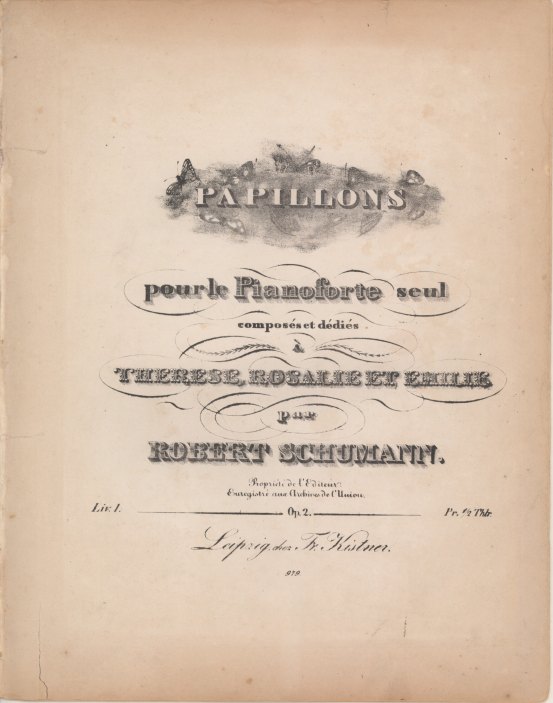 Schumann, Robert - Papillons, Op. 2, "Papillons for le Pianoforte seul,