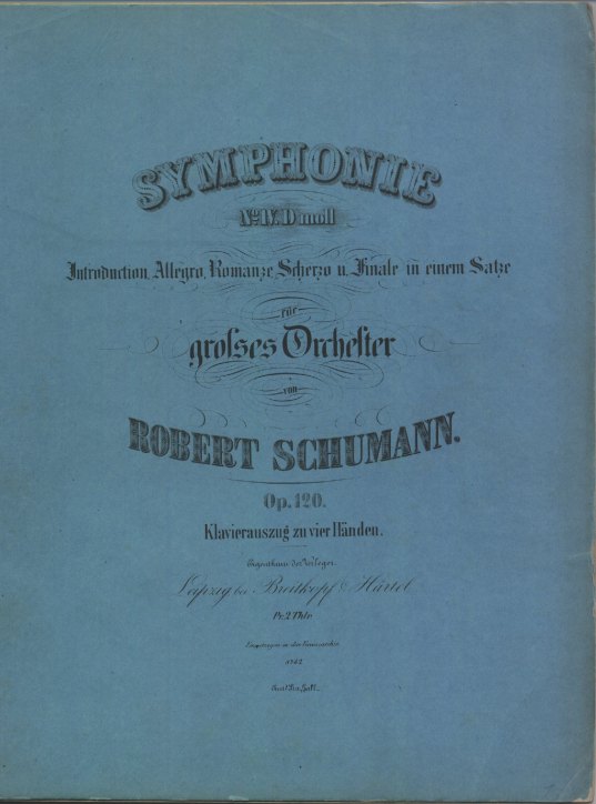 Schumann, Robert - Symphony No. 4, Op. 120, arranged, "Symphonie No.