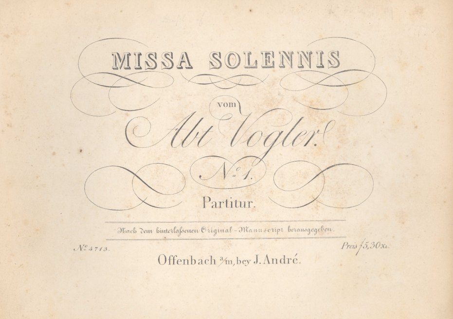 Vogler, Georg Joseph (Abt) - Missa Solennis [sic]. No. 1. Partitur.