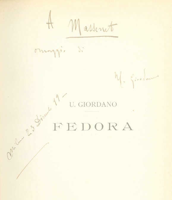 GIORDANO - FEDORA INSCRIBED TO MASSENET - Giordano, Umberto - Fedora.